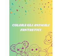 COLORA GLI ANIMALI FANTASTICI