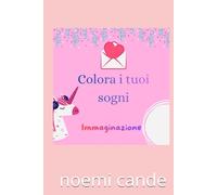 colora i tuoi sogni: immaginazione