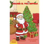 COLORA IL TUO NATALE: LIBRO PER BAMBINI 10 DISEGNI DA COLORARE