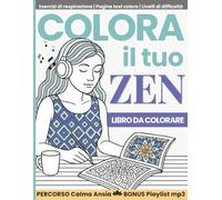 Colora il tuo Zen: Libro da Colorare Antistress | Motivi astratti, Animali, Paesaggi, Persone e Vita quotidiana per alleviare l’Ansia