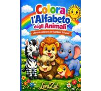 Colora L'Alfabeto degli Animali: Libro da colorare per bambini 3-8 anni