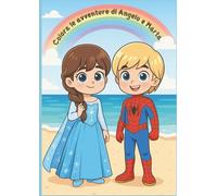 COLORA LE AVVENTURE DI ANGELO E MARTA: IL MIO LIBRO DA COLORARE (I GEMELLINI: UNA STORIA TUTTA DA COLORARE!)