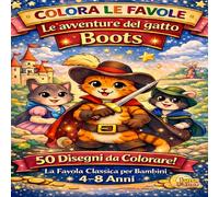 COLORA LE FAVOLE: Storie di gatti: BOOTS