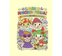 Colora le Maschere d'Italia: 40 amici del Carnevale da colorare