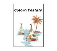Colora l'estate: Hello Summer ( libro da colorare )