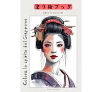 Colora lo spirito del Giappone: Libro da colorare