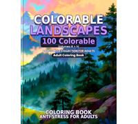 Colorable Landscapes - Volumes III and IV: Anti-Stress Adult Coloring Book | 100 New Exclusive Landscapes to Relax Your Mind: 100 New Nature Landscape ... - XL 8.5x11" Format (Mandalas para Adultos)