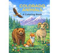 Colorado Animals Coloring Book: Fun and Easy Wildlife Coloring Pages for Kids Featuring Bears, Foxes, Wolves, and More
