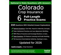 Colorado Crop Insurance (InsCO-Crop31) Practice Exam Questions: 210 Questions with Detailed Explanations