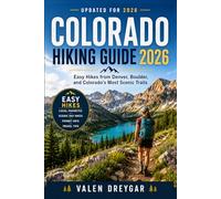 Colorado Hiking Guide 2026: Easy Hikes from Denver, Boulder, and Colorado's Most Scenic Trails