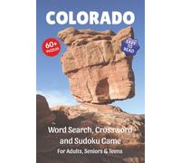 Colorado Puzzle Book: Word Search, Crossword and Sudoku Game, Easy to Read Print about Colorado, Colorado Places, Mountains, Animals and More | 6x9 ... for Vacations, Holidays and Leisure Time