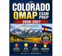 COLORADO QMAP EXAM PREP 2026-2027: Handle Over 2000 Questions and Deliver Detailed Explanations in One Go