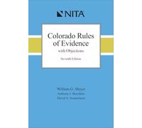 Colorado Rules of Evidence with Objections (NITA)