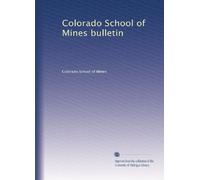 Colorado School of Mines bulletin: Volume 2