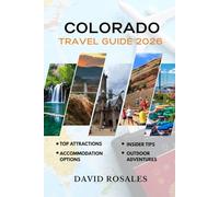 COLORADO TRAVEL GUIDE 2026