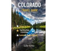 COLORADO TRAVEL GUIDE 2026