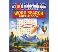 Colorado Word Search Puzzle Book: 50 Colorado-Themed, Challenging Word Search Puzzles for All Ages - Large Print, Eye-Friendly Format