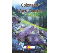 Colorado Word Search Puzzle Book: From Rocky Peaks to Prairie Plains-Puzzle Your Way Across Colorado