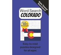 Colorado Word Search Puzzle Book: Word Searches with Easy to Read Print about the State │6x9 inches, 110 pages │55 puzzles, Gift for Vacations, Holidays, and Down Time