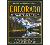Colorado Word Search Puzzles: 50+ Word Search Puzzles with Easy-to-Read Print | 8 x 10 Inches, 110 pages | Part of the America's States Series