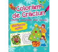 Coloram de Craciun. Sarbatoarea copiilor