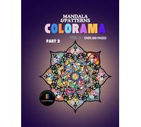 Colorama Mandala part 2 (maxxed out edt): Vol 3