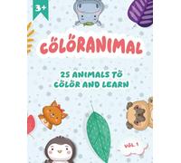 Coloranimal: 25 Fun and Easy-to-Color Animals English Edition - Vol.1
