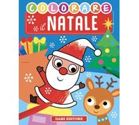 Colorare il Natale. Ediz. a colori