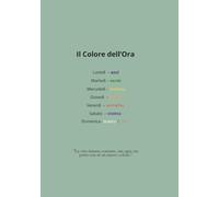 Colore dell’Ora - Diario di Mindfulness e Benessere Emotivo: (Formato 7" x 10") Diario guidato con colori delle emozioni, riflessione quotidiana, ... lo stress e migliorare l’equilibrio interiore