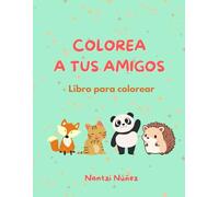 Colorea a tus Amigos: Libro para colorear