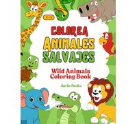 Colorea Animales Salvajes: Wild Animals Coloring Book