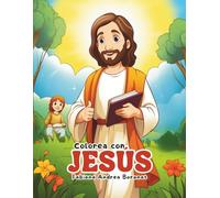 Colorea con Jesús. Libro de Actividades del YO SOY para Niños: Descubre tu Poder Interior, Paz y Amor Propio a través de Ilustraciones Inspiradoras y ... Espiritual Ideal para Niños de 8 a 12 años