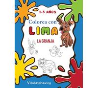 Colorea con LIMA - La granja: LA GRANJA (1-3 años)