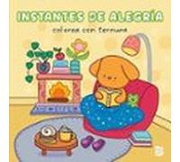 Colorea Con Ternura - Instantes De Alegría