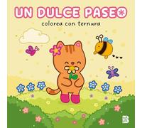 COLOREA CON TERNURA - UN DULCE PASEO