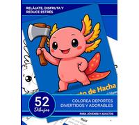 Colorea Deportes Divertidos y Adorables: Libro para Colorear de Animales Deportistas para Jóvenes y Adultos - Relájate, Reduce Estrés y Disfruta Coloreando