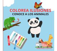Colorea Ilusiones: Conoce a los animales