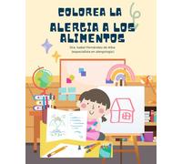 Colorea la alergia a los alimentos: para niños