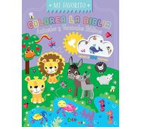 Colorea La Biblia - Animales Y Versículos Bíblicos Con Pegatinas (Coloring the Bible: Animals & Bible Verses W/Stickers)