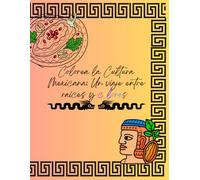 Colorea la Cultura Mexicana: Un viaje entre raíces y colores