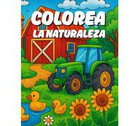 Colorea la naturaleza: Granja y bosque