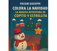 Colorea la Navidad: La mágica aventura de Copito y Estrellita (COLORIAMO IL MONDO)