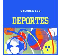 Colorea los deportes: Para niños que aman el deporte - Más de 40 páginas para colorear y aprender - para niños entre 4 y 10 años