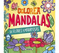 Colorea mandalas. Flores y mariposas