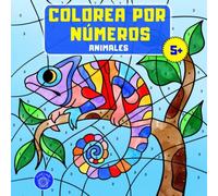 Colorea por números: Libro de colorear animales para niños a partir de 5 años + bono: mandalas de animales