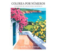 Colorea por números. Libro de colorear para adultos (Volumen 1): 15 Escenas de Vacaciones Increíbles