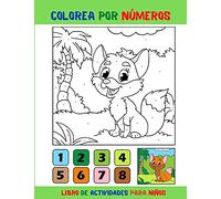 Colorea Por números: Lindas páginas para colorear de animales y aprender los números fácilmente