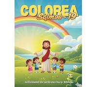 COLOREA Salmo 19: Actividades de Lecto-escritura Bíblicas: Libro de Colorear para niños de 4 a 6 años