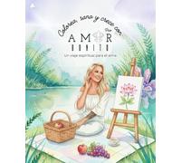 Colorea, sana y crece con: Pao Amor Bonito: Un viaje espiritual para el alma