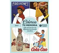 Colorea tu memoria: Los anuncios que nos provocan los recuerdos más felices